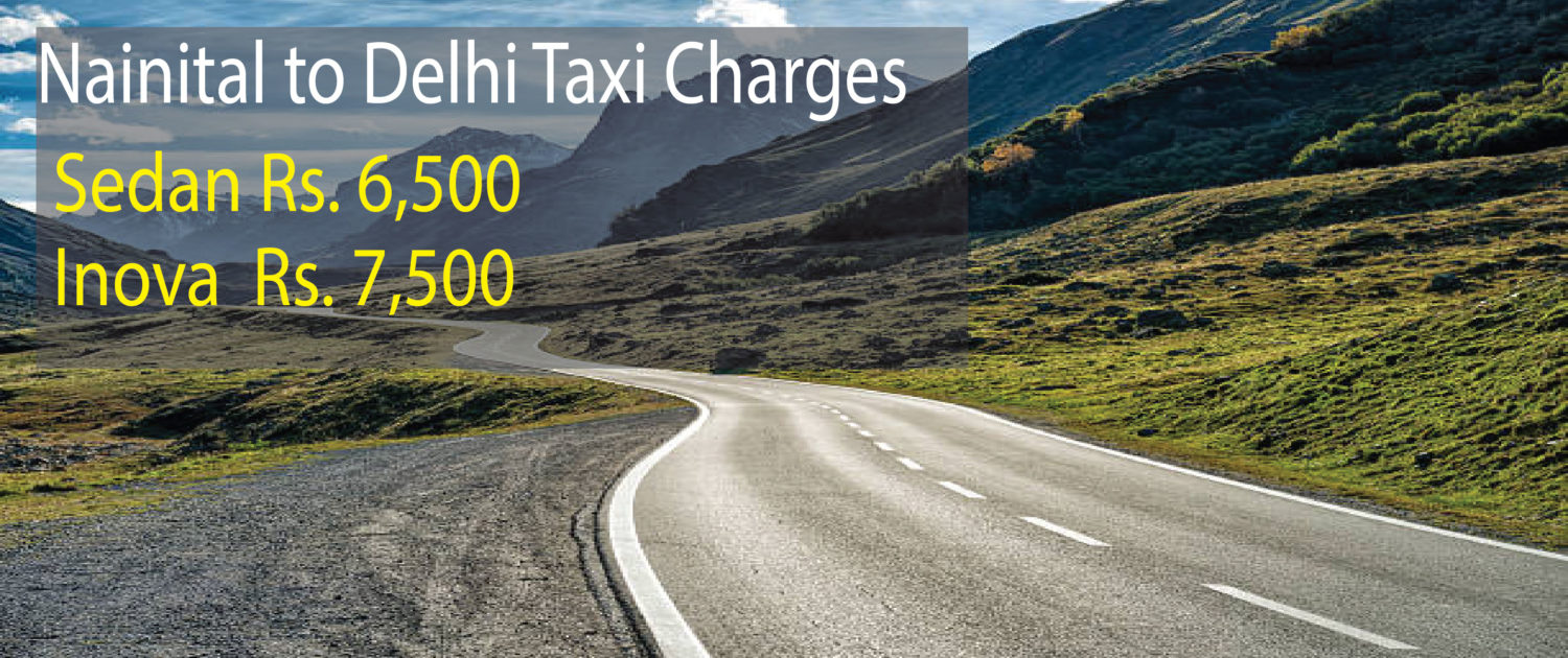 Nainital to Delhi Taxi Service | Nainital Taxi Services